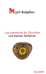 Bulgakov Las aventuras de Chichikov
