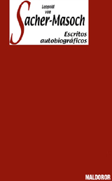 Sacher-Masoch Escritos autobiograficos